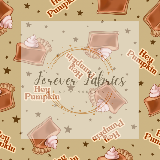 Hey pumpkin | Preorder| By The Yard