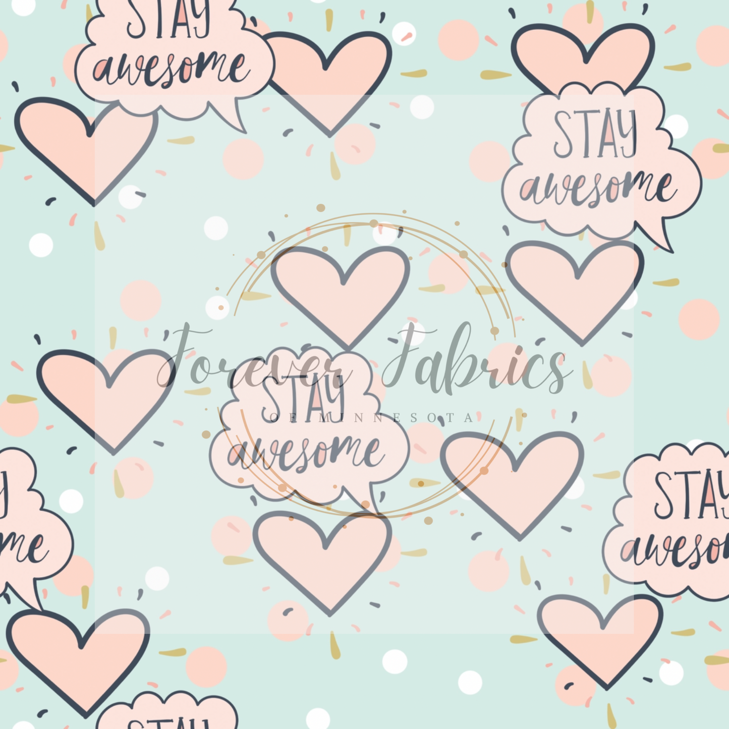 Stay Awesome | Preorder| By The Yard