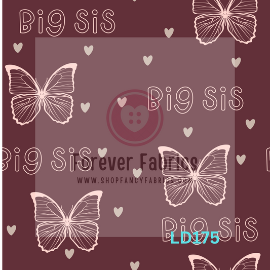 LD175   -Big Sis        22| Preorder | By The Yard